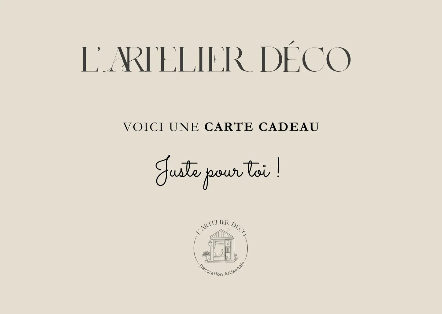 Carte cadeau L’ARTelier Déco L'Artelier Déco