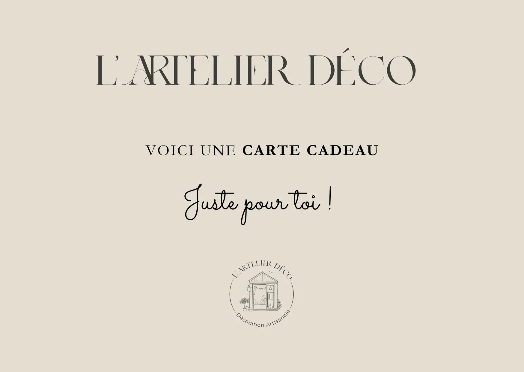 Carte cadeau L’ARTelier Déco L'Artelier Déco